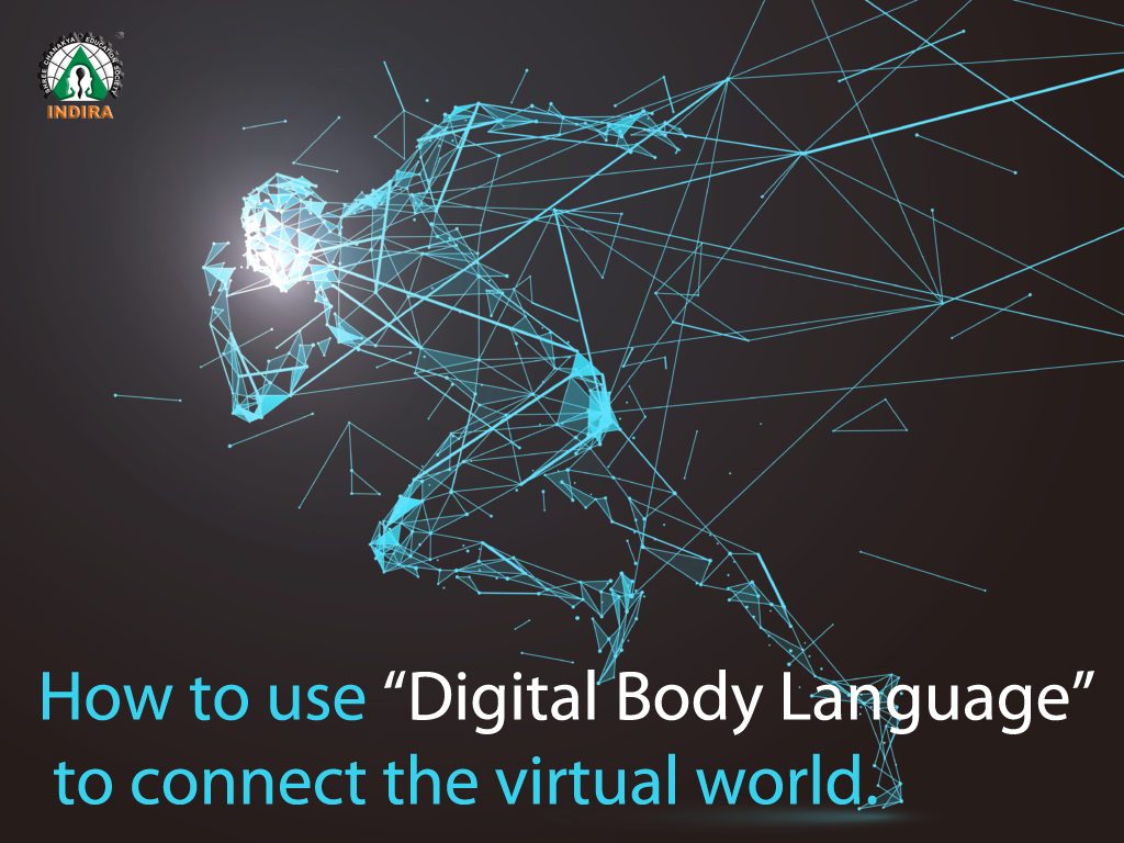 How to use “Digital Body Language” to connect the virtual world.